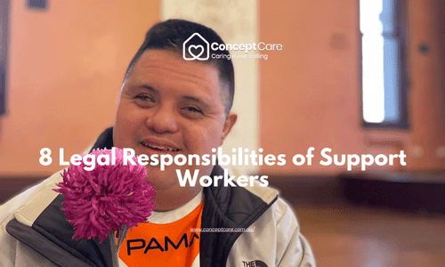 8 Legal Responsibilities of Support Workers