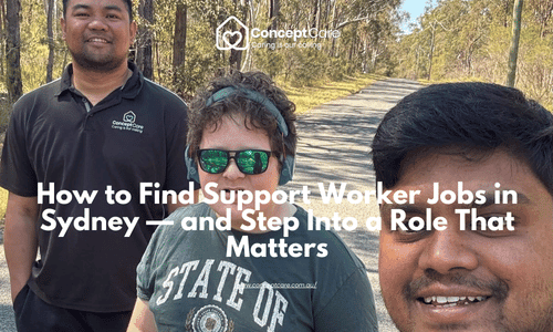 How to Find Support Worker Jobs in Sydney — and Step Into a Role That Matters