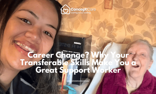 Career Change Why Your Transferable Skills Make You a Great Support Worker
